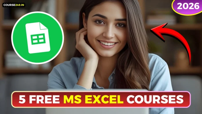 FREE MS Excel Courses With Certificates 2026 – Top 5 Excel Classes for Beginners - free online courses with certificates, microsoft excel free course, advanced excel free course with certificate, advanced excel free course